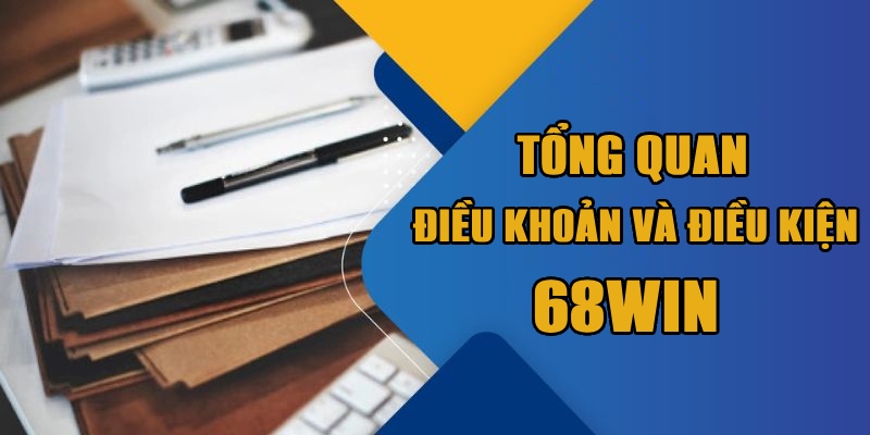 Tổng quan về điều khoản điều kiện trên Iwin68