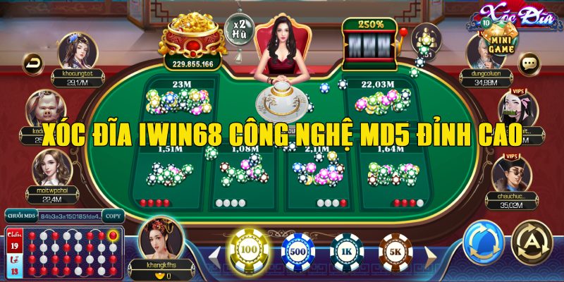 Xóc đĩa Iwin68 minh bạch với công nghệ MD5