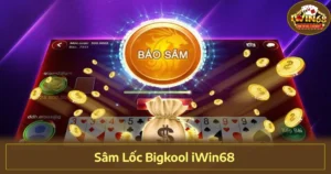 Mẹo giữ bài lớn và chiến thuật đặt cược trong Sâm Lốc BigKool